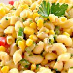 Zesty Mexican Street Corn Pasta Salad: A Flavorful Twist